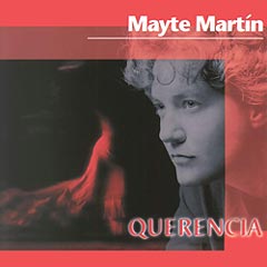 Mayte Martn - Querencia