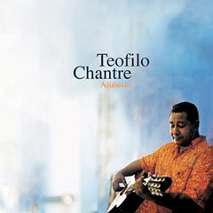 Teofilo Chantre - Azulando