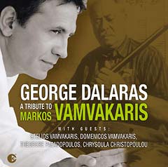 George Dalaras - A Tribute To  Markos Vamvakaris