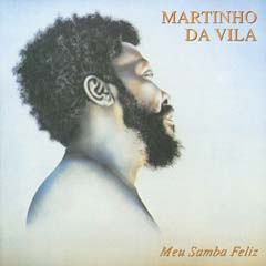 Martinho da Vila - Meu Samba Feliz