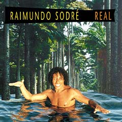 Raimundo Sodr - Real